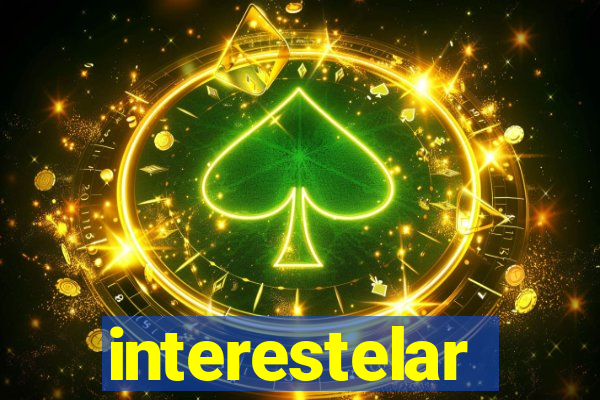 interestelar completo dublado hd